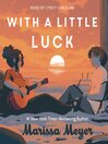 Cover image for With a Little Luck